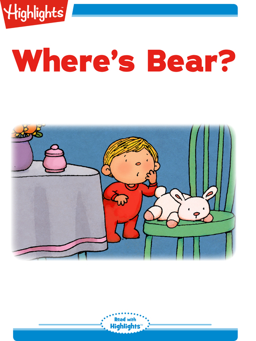 Title details for Where's Bear? by Joy Cowley - Available